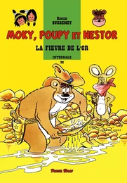 Moky, Poupy et Nestor 36 - La fièvre de l'or