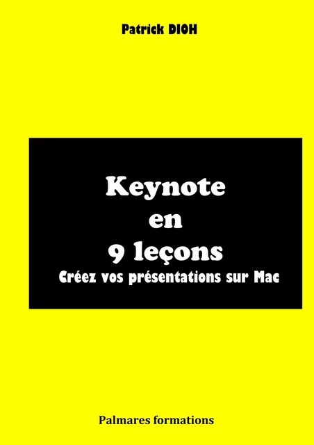 Keynote en 9 leçons - Patrick DIOH - PATRICK DIOH