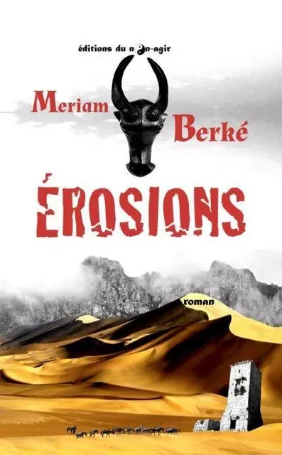 Erosions (Grand format, relié) -  Meriam Berké - NON AGIR