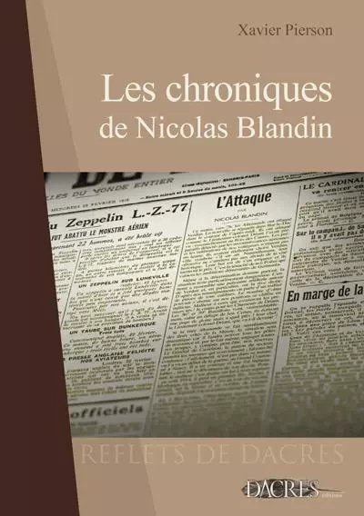 Les chroniques de Nicolas Blandin - Xavier Pierson - DACRES