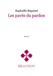 Les pavés du pardon