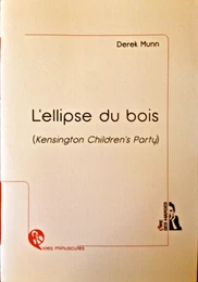 L'ellipse du bois (Kensington Children's Party)