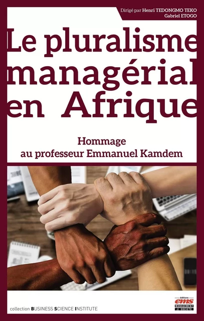 Le pluralisme managérial en Afrique - Henri Tedongmo Teko, Gabriel Etogo - EMS GEODIF