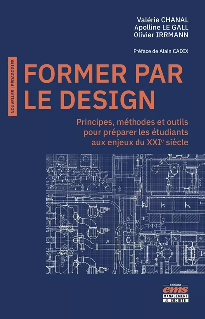 Former par le Design - Valérie Chanal, Apolline Le Gall, Olivier Irrmann - EMS GEODIF