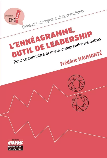 L'ennéagramme, outil de leadership - Frédéric Haumonté - EMS GEODIF