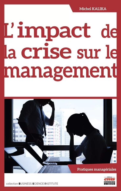 L'impact de la crise sur le management - Michel Kalika - EMS GEODIF