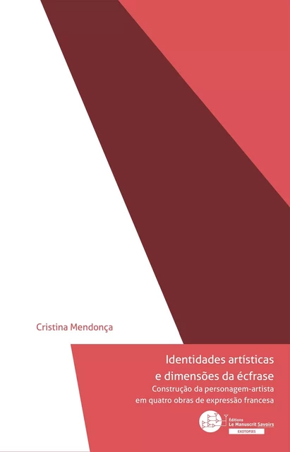 Identidades artísticas e dimensões da écfrase - Cristina Mendonça - MANUSCRIT