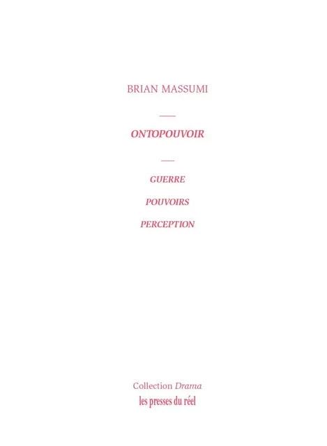 Ontopouvoir - Brian MASSUMI - PRESSES DU REEL