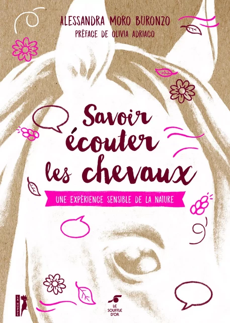 Savoir écouter les chevaux - Olivia Adriaco - SOUFFLE OR