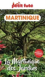 Guide Martinique des jardins 2024 Petit Futé