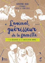 L'animal, guérisseur de la famille