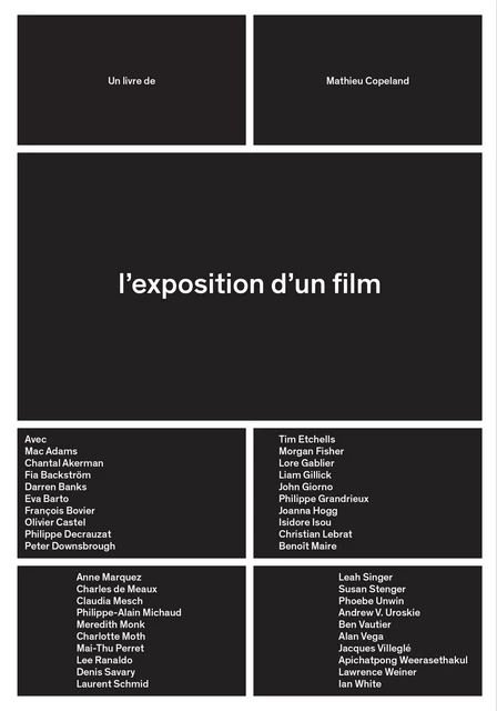 L'exposition d’un film - Mathieu Copeland - PRESSES DU REEL