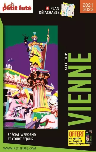 Guide Vienne 2021-2022 City trip Petit Futé -  Auzias d. labourdette - j. alter - PETIT FUTE