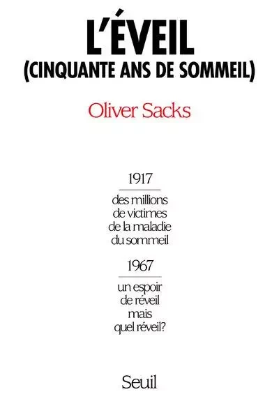 L'Eveil - Oliver Sacks - LE SEUIL EDITIONS