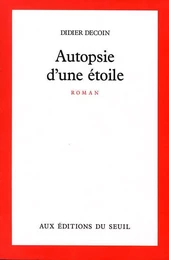 Autopsie d'une étoile