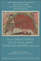 À la découverte de la Hollande dans les années 1760-1770