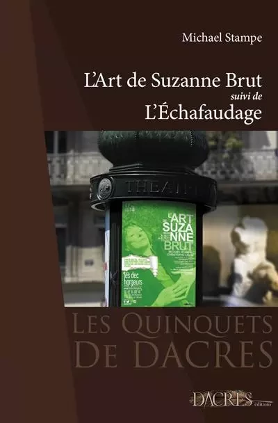 L'art de Suzanne Brut - Michael Stampe - DACRES