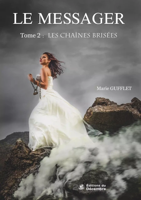 LE MESSAGER Tome 2 - Marie Gufflet - 20 DECEMBRE