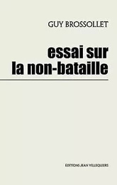 ESSAI SUR LA NON-BATAILLE