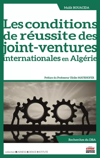 Les conditions de réussite des joint-ventures internationales en Algérie - Malik Bouacida - EMS GEODIF