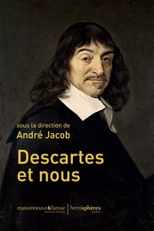 Descartes et nous