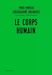 Très précis de conjugaison ordinaire : Le Corps humain