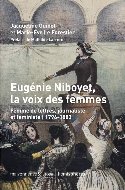 Eugénie Niboyet, la voix des femmes -  - HEMISPHERES