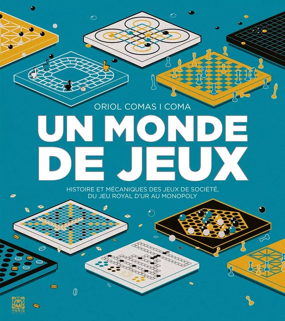 Un Monde de jeux - Oriol Comas i Coma - YNNIS