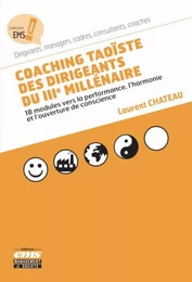 Coaching taoïste des dirigeants du 3ème millénaire