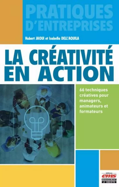 La créativité en action - Hubert Jaoui, Isabella Dell'Aquila - EMS GEODIF