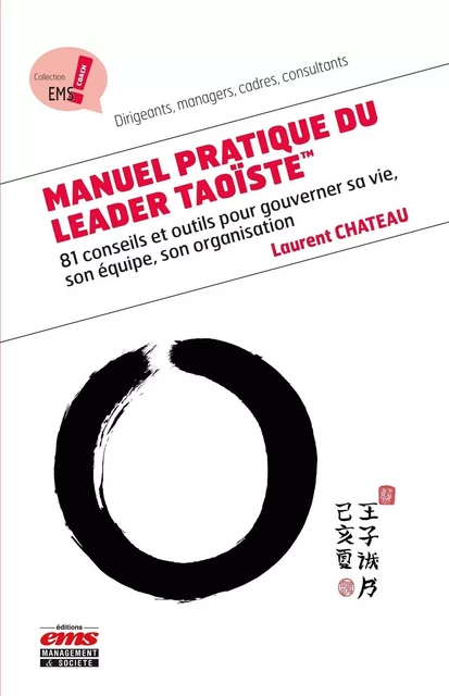 Manuel pratique du leader taoïste - Laurent Chateau - EMS GEODIF