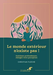 Le monde extérieur n'existe pas ! – Édition collector