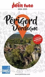 Guide Périgord - Dordogne 2024 Petit Futé