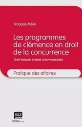 les programmes de clémence en droit de la concurrence