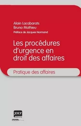 les procédures d'urgence en droit des affaires