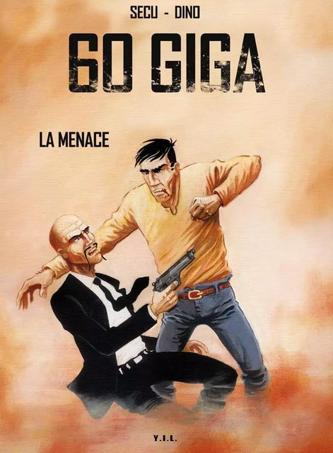 60 GIGA La Menace - Dino Secu - YIL