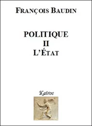 POLITIQUE II - L'ÉTAT