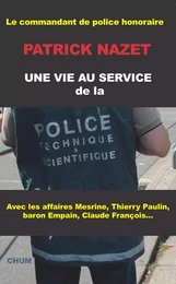 Une vie au service de la police technique et scientifique