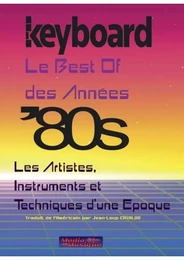 KEYBOARD Présente : Le Best Of des Années '80