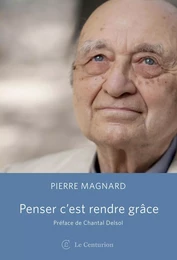 Penser, c'est rendre grâce