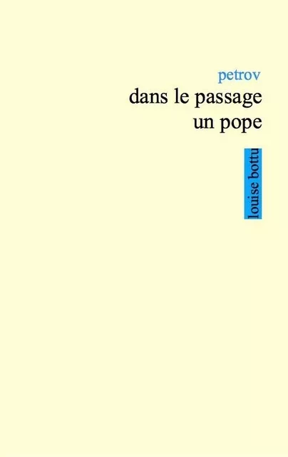 Dans le passage un pope - L.N. Petrov - LOUISE BOTTU