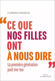 Ce que nos filles ont à nous dire - La première génération p