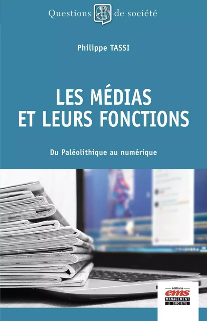 Les médias et leurs fonctions - Philippe Tassi - EMS GEODIF