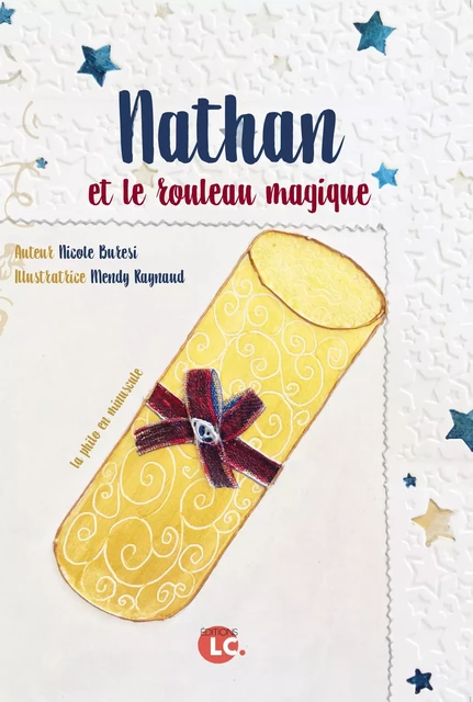 Nathan et le rouleau magique - NICOLE BURESI - EDITIONS LC