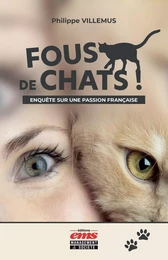 Fous de chats !