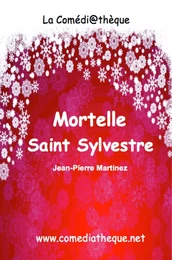 Mortelle Saint-Sylvestre