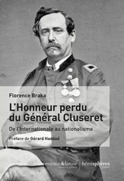 L'Honneur perdu de Gustave Cluseret