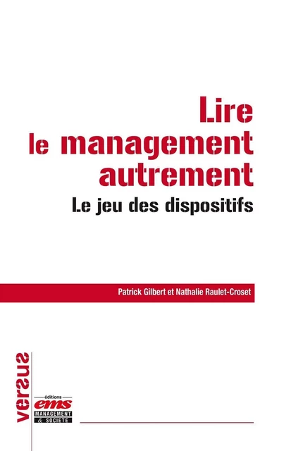 Lire le management autrement - Patrick Gilbert, Nathalie Raulet-Croset - EMS GEODIF