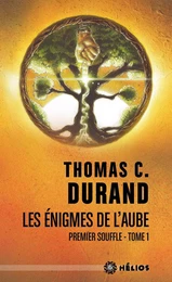 Les énigmes de l'aube - Tome 1