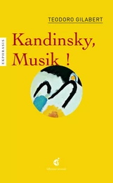 Kandinsky, Musik !